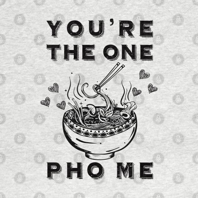 You're the One Pho Me by lilmousepunk